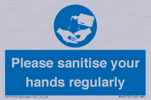 Please sanitise your hands regularly